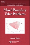 Mixed Boundary Value Problems by Dean G Duffy